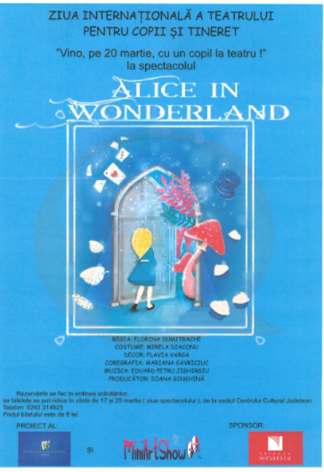 Luni, 20 martie, „Alice in Wonderland”
