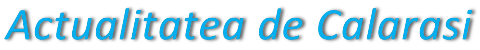 Actualitatea de Calarasi